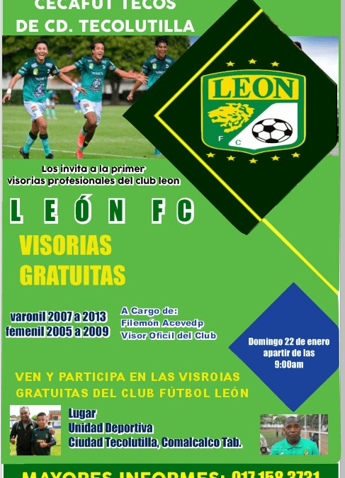 Busca el “Club León” de Fútbol talentos tabasqueños, la visoria será en  Ciudad Tecolutilla - XHVX  FM | LA GRANDE DE TABASCO